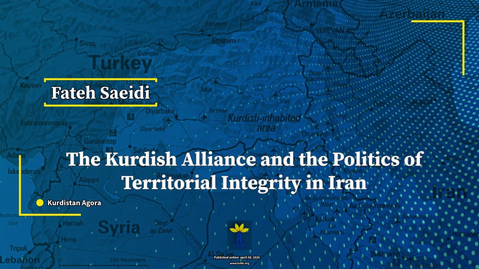 The Kurdish Alliance and the Politics of Territorial Integrity in Iran